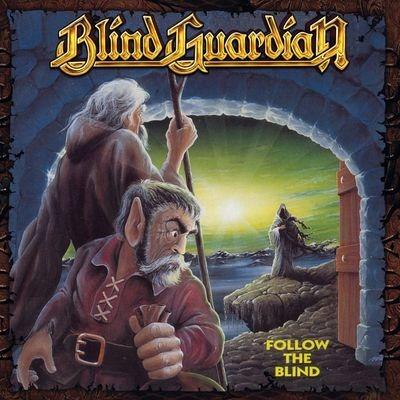 Follow The Blind - CD Audio di Blind Guardian