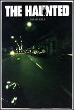 Road Kill - CD Audio + DVD di Haunted