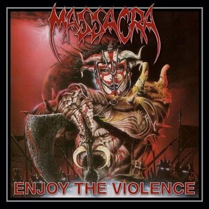 Enjoy the Violence - CD Audio di Massacra
