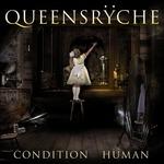 Condition Human - CD Audio di Queensryche