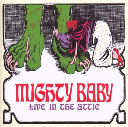 Live in the Attic - CD Audio di Mighty Baby
