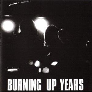 Burning Up Years - CD Audio di Human Instinct