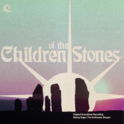 Children Of The Stones (Colonna Sonora) - Vinile LP di Sidney Sager