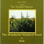 Wonderful World Of Weedin Dub