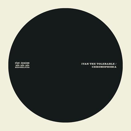 Chromophobia - Vinile LP di Ivan the Tolerable