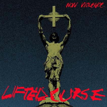 Lifted Curse - Vinile LP di Non Violence