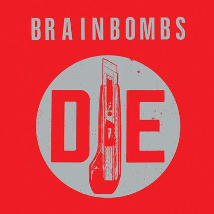 Die - Vinile LP di Brainbombs