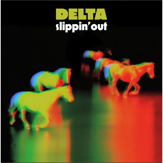 Slippin' Out (25th Anniversary Album) - CD Audio di Delta