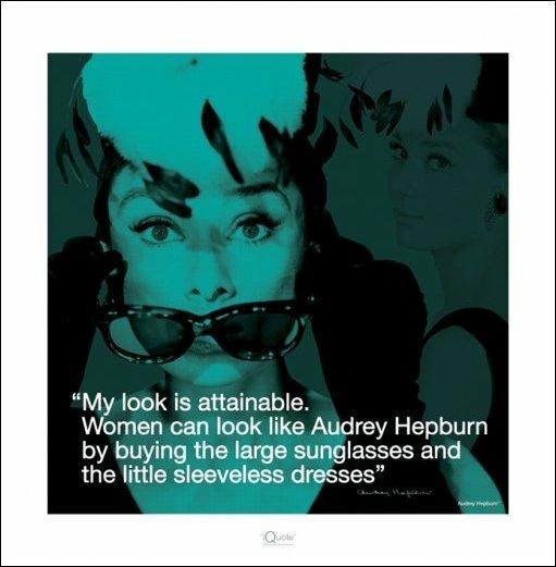 Poster Audrey Hepburn. I.Quote