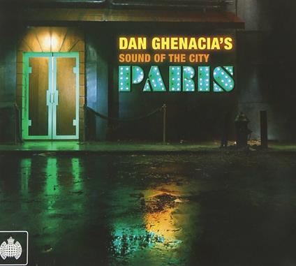 Ministry Of Sound: Sound Of The City: Paris - CD Audio di Dan Ghenacia