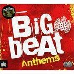 Big Beat Anthems - CD Audio