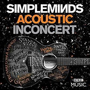 Acoustic in Concert - CD Audio + DVD di Simple Minds