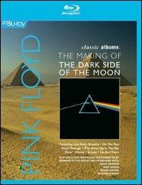 Pink Floyd. The making of The Dark Side of the Moon. Classic Albums (Blu-ray) - Blu-ray di Pink Floyd