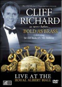 Cliff Richard. Bold as Brass. Live at the Royal Albert Hall (Blu-ray) - Blu-ray di Cliff Richard