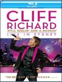 Cliff Richard. Still Reelin' And A-Rockin'. Live in Sydney (Blu-ray) - Blu-ray di Cliff Richard