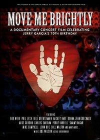 Move Me Brightly. Celebrating Jerry Garcia's 70th Birthday (Blu-ray) - Blu-ray