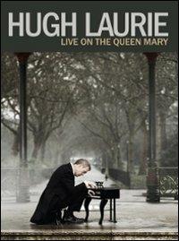 Hugh Laurie. Live on The Queen Mary (Blu-ray) - Blu-ray di Hugh Laurie