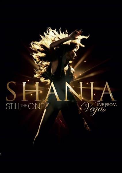 Shania Twain. Still The One (Blu-ray) - Blu-ray di Shania Twain