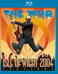 The Who. Live at the Isle of Wight (Blu-ray) - Blu-ray di The Who