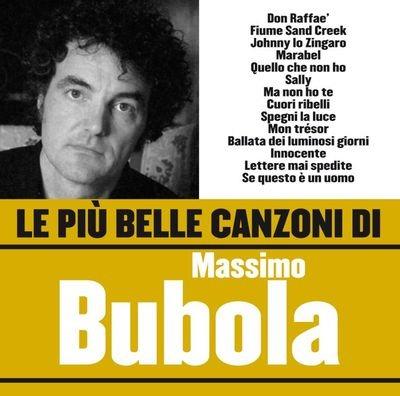 Le Più Belle Canzoni Di Massimo Bubola - CD Audio di Massimo Bubola