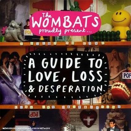 A Guide to Love, Loss & Desperation - CD Audio di Wombats