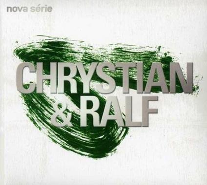 Nova Serie - CD Audio di Chrystian & Ralf