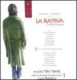 La Rabbia (Colonna sonora) - CD Audio di Luis Bacalov,Teho Teardo