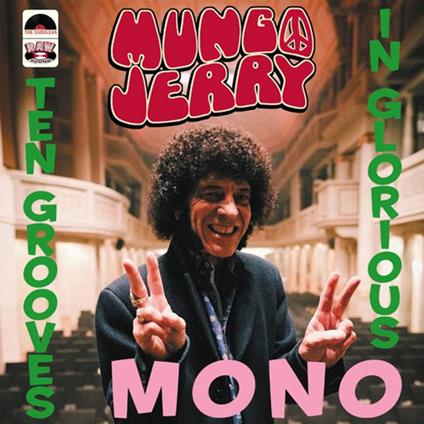 Ten Grooves In Glorious Mono - Vinile LP di Mungo Jerry
