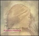 Lady of the Forest - CD Audio di Karen Malka