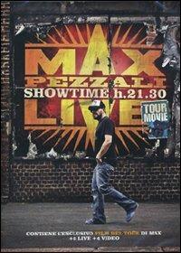 Max Pezzali. Showtime h. 21:30 (DVD) - DVD di Max Pezzali