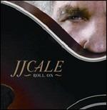 Roll on - CD Audio di J.J. Cale
