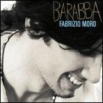 Barabba - CD Audio di Fabrizio Moro