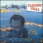 Canta l'Italia con Claudio Villa - CD Audio di Claudio Villa