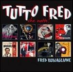 Tutto Fred...che notte - CD Audio di Fred Buscaglione