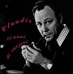 25 Anni di canzoni - CD Audio di Claudio Villa