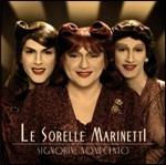 Signorine Novecento - CD Audio di Le Sorelle Marinetti