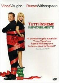 Tutti insieme inevitabilmente di Seth Gordon - DVD