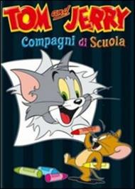 Tom & Jerry. Compagni di scuola