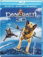 Cani & gatti. La vendetta di Kitty (Blu-ray + Blu-ray 3D)
