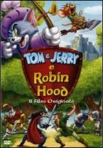 Tom & Jarry e Robin Hood