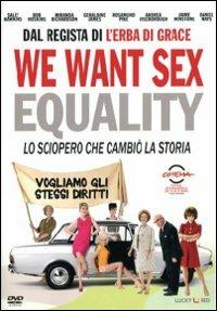 We Want Sex di Nigel Cole - DVD