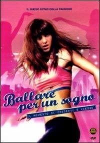 Ballare per un sogno di Darren Grant - DVD