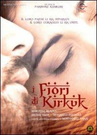 I fiori di Kirkuk di Fariborz Kamkari - DVD