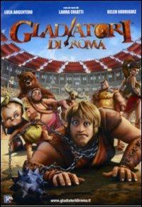 Gladiatori di Roma di Iginio Straffi - DVD