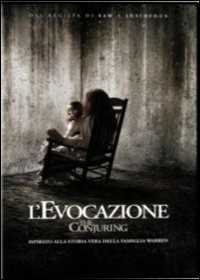 Film L' evocazione. The Conjuring James Wan