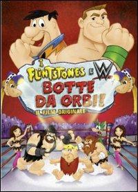 I Flintstones & WWE. Botte da orbi di Spike Brandt,Tony Cervone - DVD
