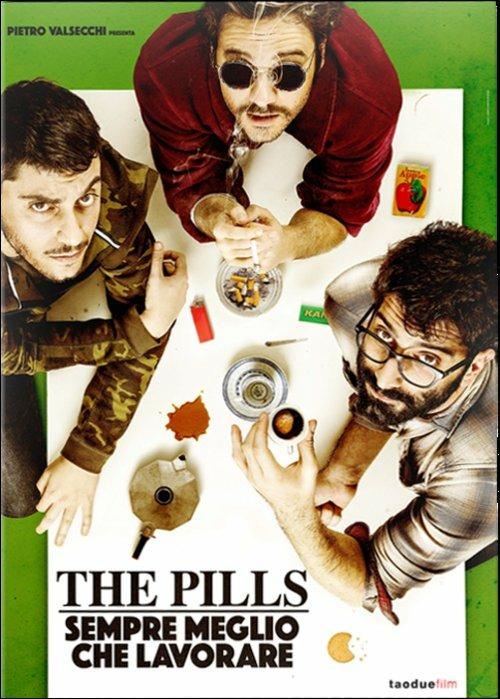 The Pills. Sempre meglio che lavorare di Luca Vecchi - DVD