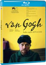 Van Gogh. Sulla soglia dell'eternità (Blu-ray)
