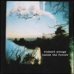 Inside the Future - CD Audio di Richard Youngs