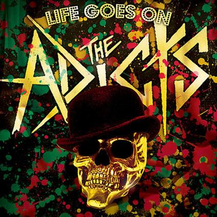 Life Goes on - CD Audio di Adicts